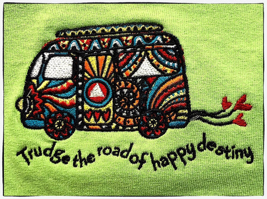 Embroidered Tshirt - Trudge the Road of a Happy Destiny