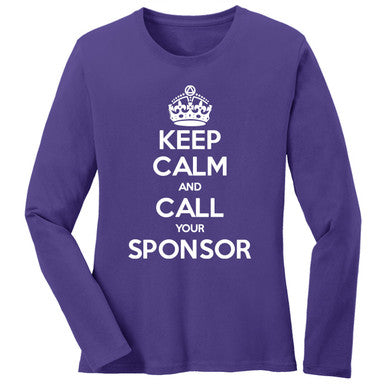 New! Keep Calm and Call Your Sponsor Purple Long Sleeve Tee