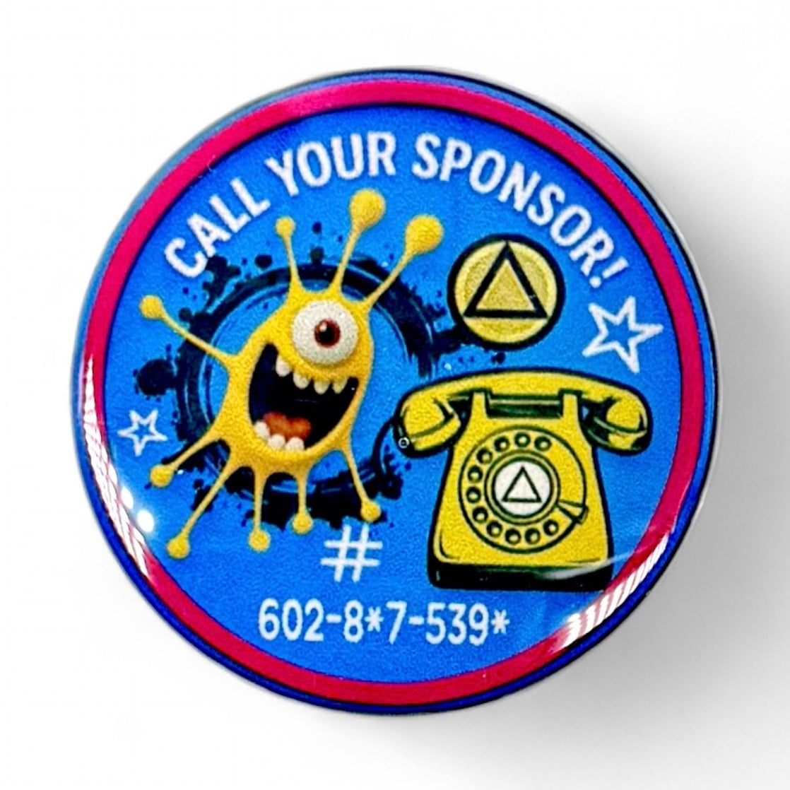 Personalized CALL YOUR SPONSOR! Medallion